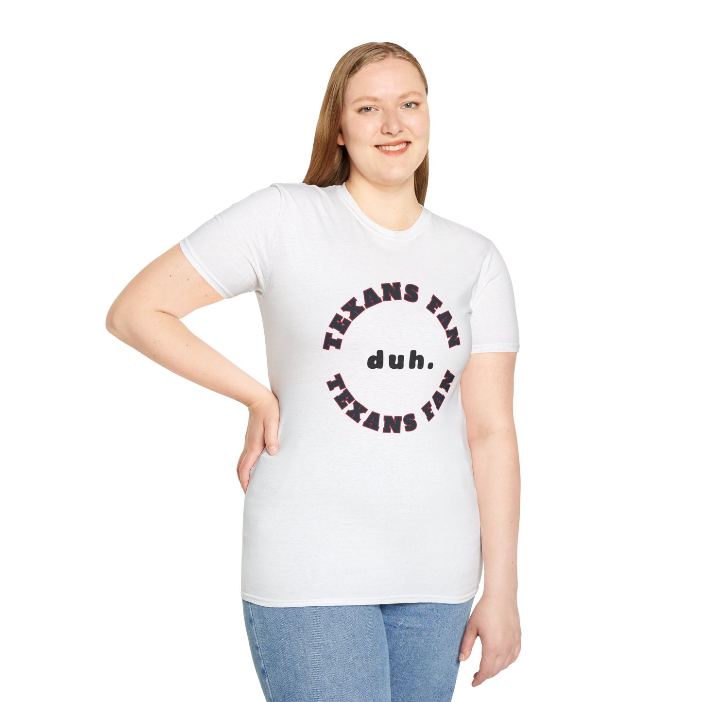 Texans Fan Team Shirt (duh.)