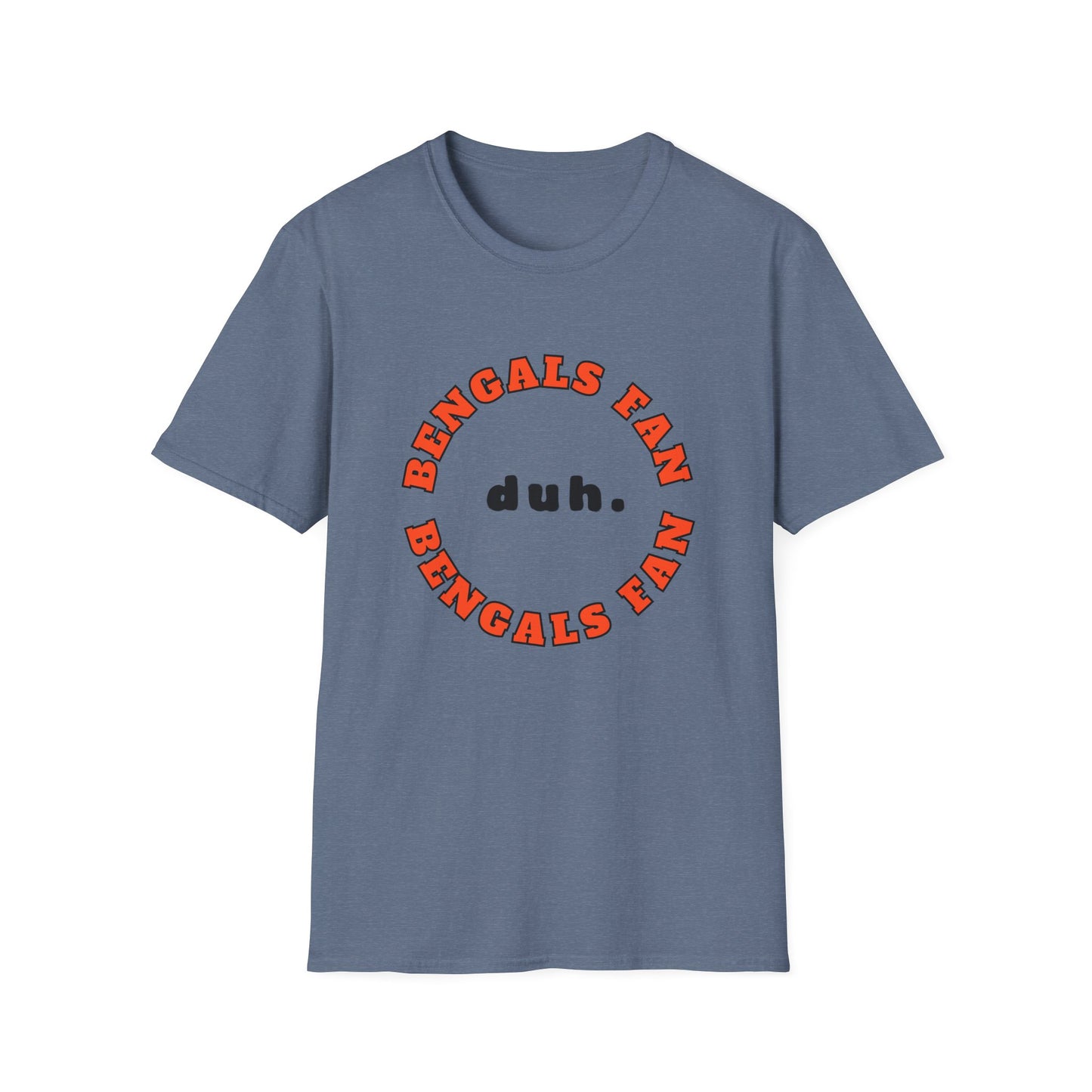 Bengals Fan Team Shirt (duh.)