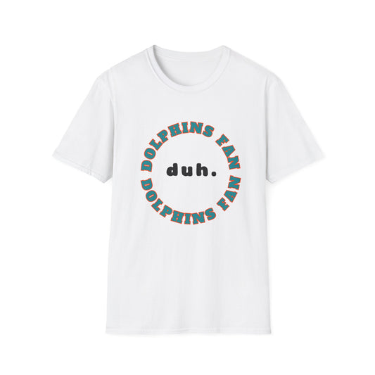 Dolphins Fan Team Shirt (duh.)