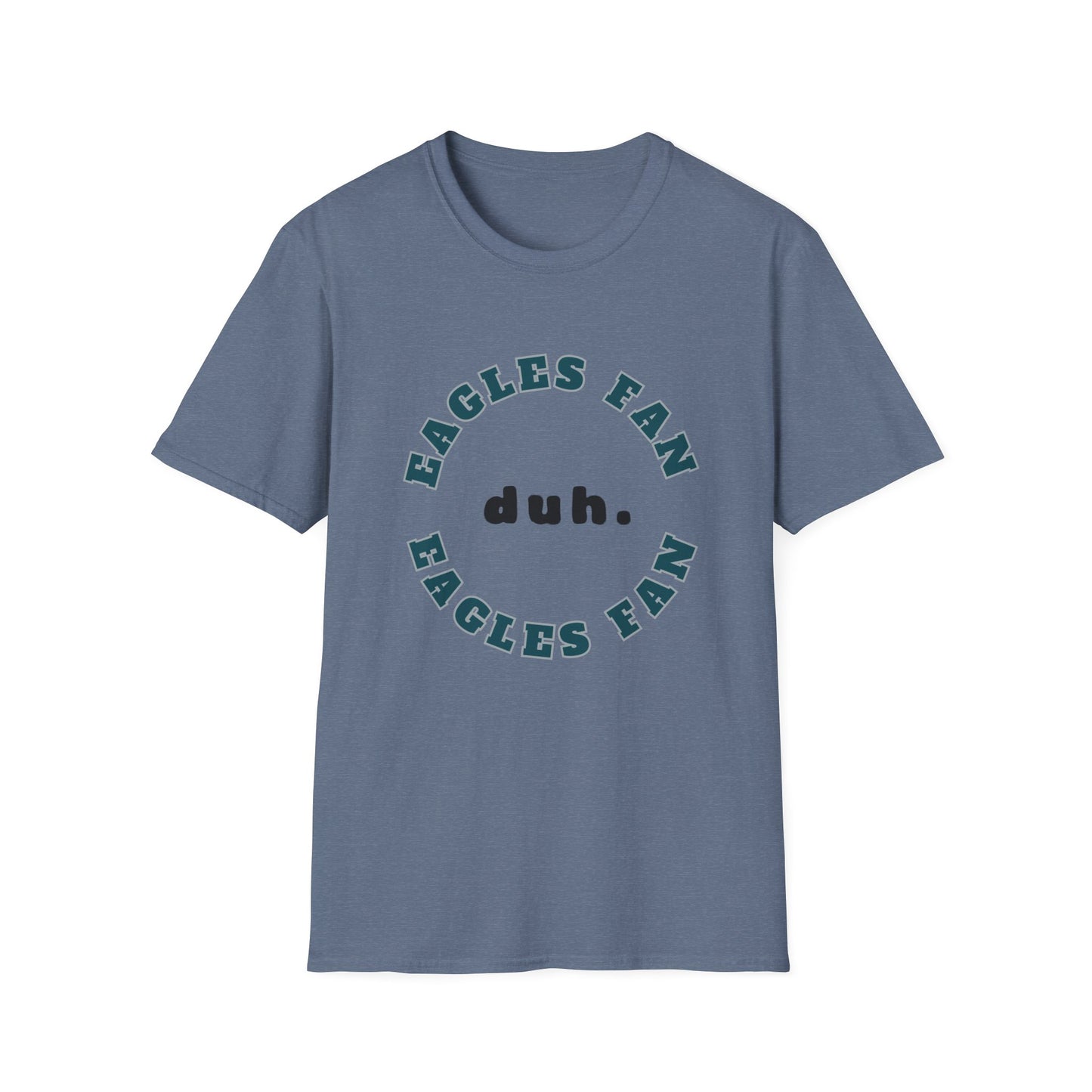 Eagles Fan Team Shirt (duh.)