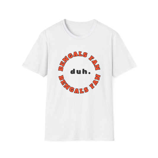 Bengals Fan Team Shirt (duh.)