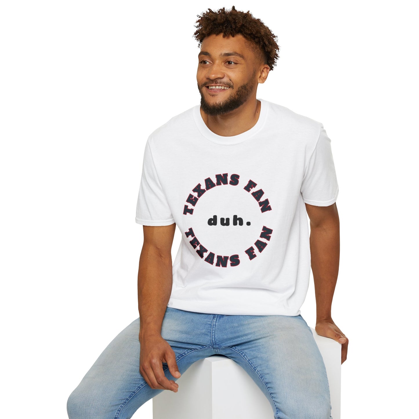 Texans Fan Team Shirt (duh.)